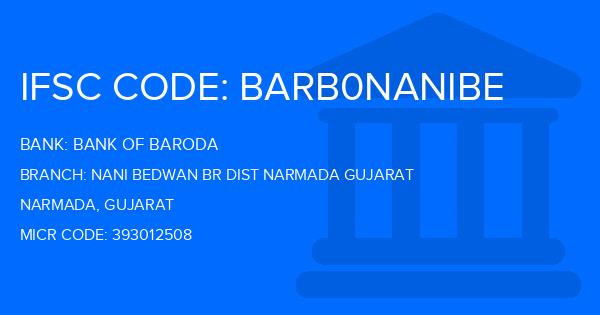 Bank Of Baroda (BOB) Nani Bedwan Br Dist Narmada Gujarat Branch IFSC Code