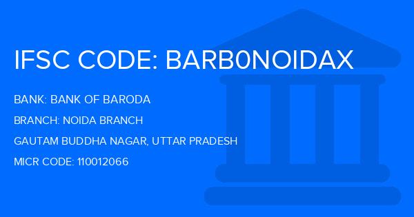 Bank Of Baroda (BOB) Noida Branch