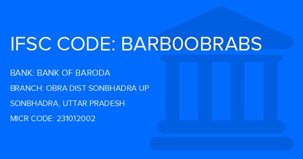 Bank Of Baroda (BOB) Obra Dist Sonbhadra Up Branch IFSC Code