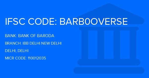 Bank Of Baroda (BOB) Ibb Delhi New Delhi Branch IFSC Code