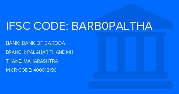 Bank Of Baroda (BOB) Palghar Thane Mh Branch IFSC Code