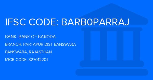 Bank Of Baroda (BOB) Partapur Dist Banswara Branch IFSC Code