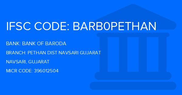 Bank Of Baroda (BOB) Pethan Dist Navsari Gujarat Branch IFSC Code