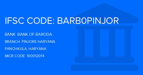 Bank Of Baroda (BOB) Pinjore Haryana Branch IFSC Code