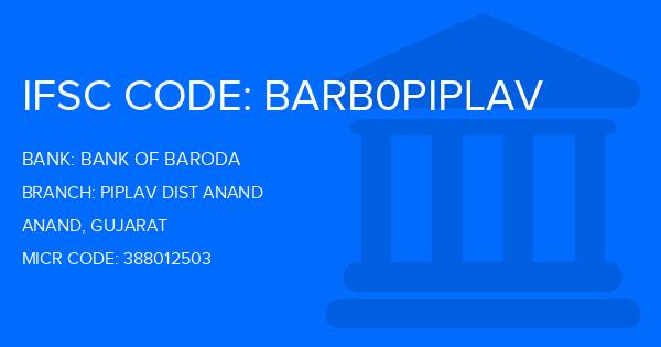 Bank Of Baroda (BOB) Piplav Dist Anand Branch IFSC Code