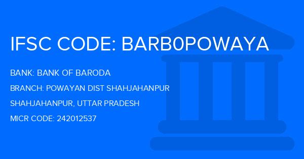 Bank Of Baroda (BOB) Powayan Dist Shahjahanpur Branch IFSC Code