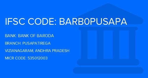 Bank Of Baroda (BOB) Pusapatirega Branch IFSC Code