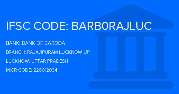 Bank Of Baroda (BOB) Rajajipuram Lucknow Up Branch IFSC Code