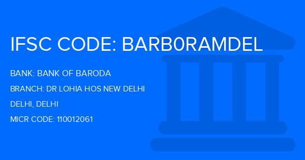 Bank Of Baroda (BOB) Dr Lohia Hos New Delhi Branch IFSC Code