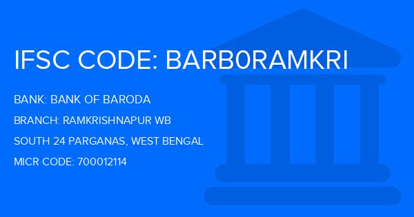 Bank Of Baroda (BOB) Ramkrishnapur Wb Branch IFSC Code