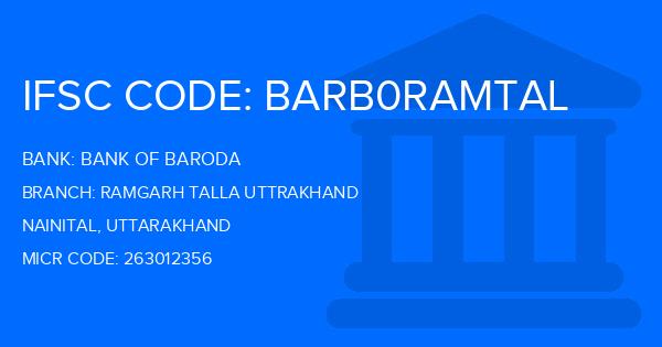 Bank Of Baroda (BOB) Ramgarh Talla Uttrakhand Branch IFSC Code