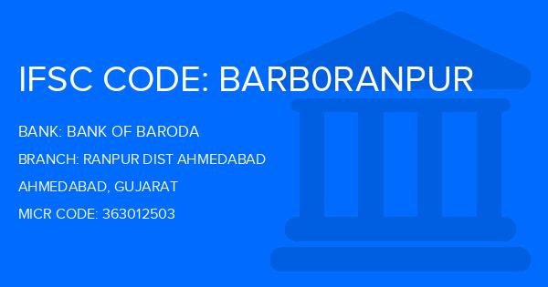 Bank Of Baroda (BOB) Ranpur Dist Ahmedabad Branch IFSC Code