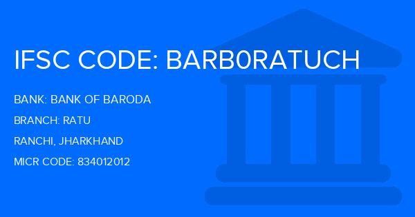 Bank Of Baroda (BOB) Ratu Branch IFSC Code