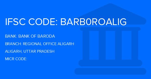 Bank Of Baroda (BOB) Regional Office Aligarh Branch IFSC Code