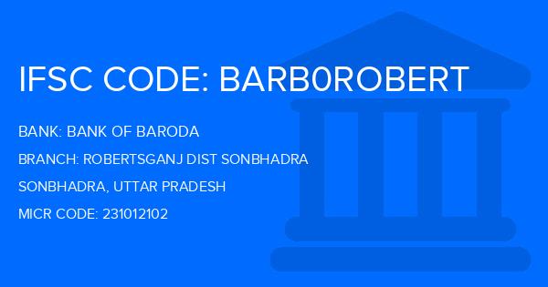 Bank Of Baroda (BOB) Robertsganj Dist Sonbhadra Branch IFSC Code