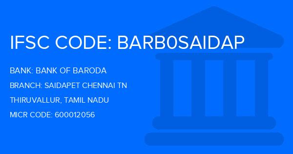 Bank Of Baroda (BOB) Saidapet Chennai Tn Branch IFSC Code