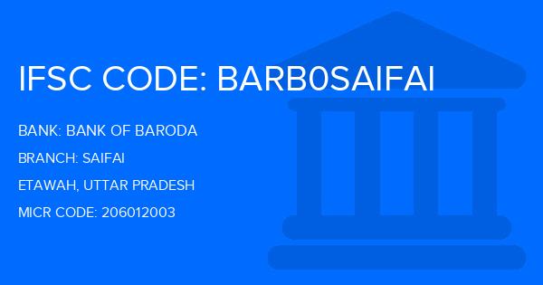 Bank Of Baroda (BOB) Saifai Branch IFSC Code