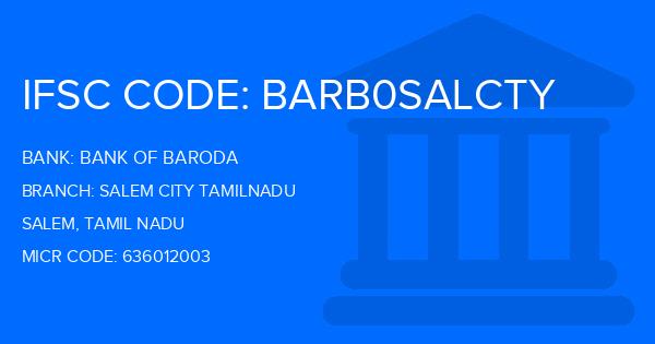 Bank Of Baroda (BOB) Salem City Tamilnadu Branch IFSC Code
