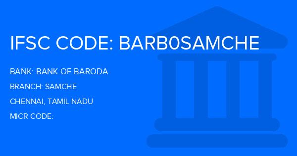 Bank Of Baroda (BOB) Samche Branch IFSC Code