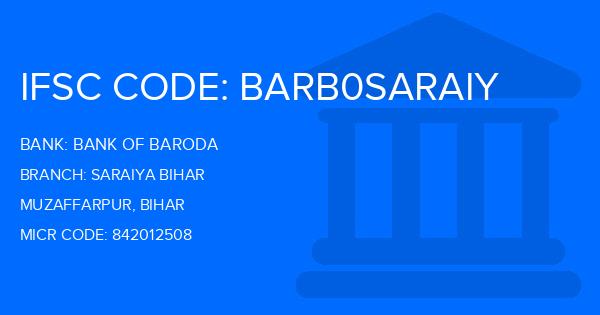 Bank Of Baroda (BOB) Saraiya Bihar Branch IFSC Code