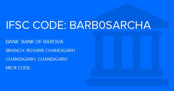 Bank Of Baroda (BOB) Rosarb Chandigarh Branch IFSC Code