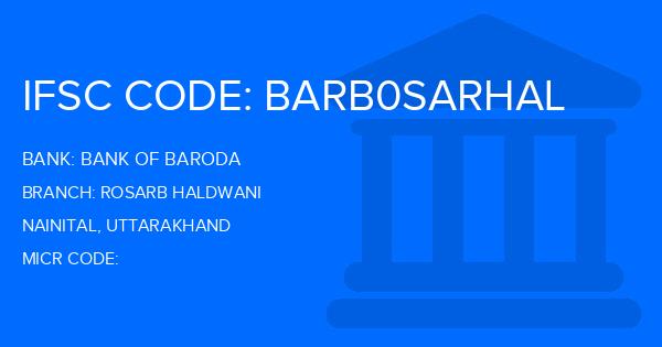 Bank Of Baroda (BOB) Rosarb Haldwani Branch IFSC Code