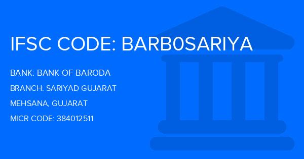 Bank Of Baroda (BOB) Sariyad Gujarat Branch IFSC Code