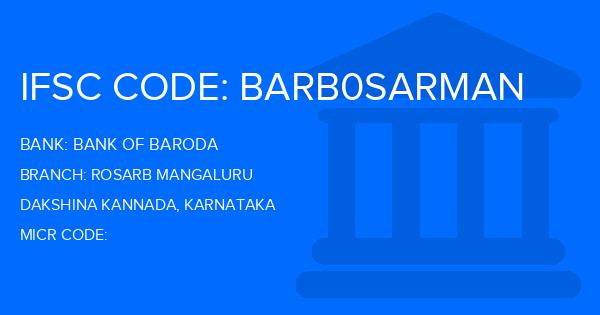Bank Of Baroda (BOB) Rosarb Mangaluru Branch IFSC Code