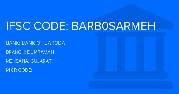 Bank Of Baroda (BOB) Dumramah Branch IFSC Code