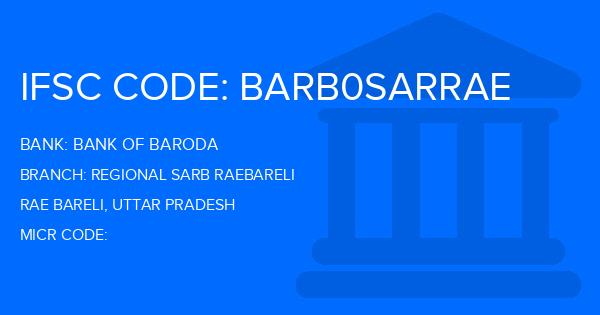 Bank Of Baroda (BOB) Regional Sarb Raebareli Branch IFSC Code