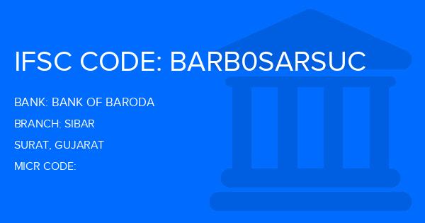 Bank Of Baroda (BOB) Sibar Branch IFSC Code