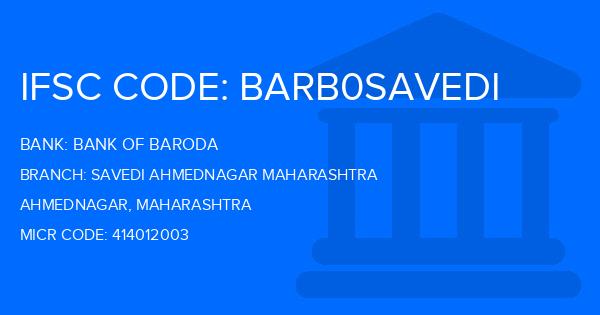 Bank Of Baroda (BOB) Savedi Ahmednagar Maharashtra Branch IFSC Code