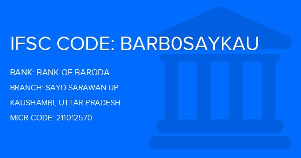 Bank Of Baroda (BOB) Sayd Sarawan Up Branch IFSC Code