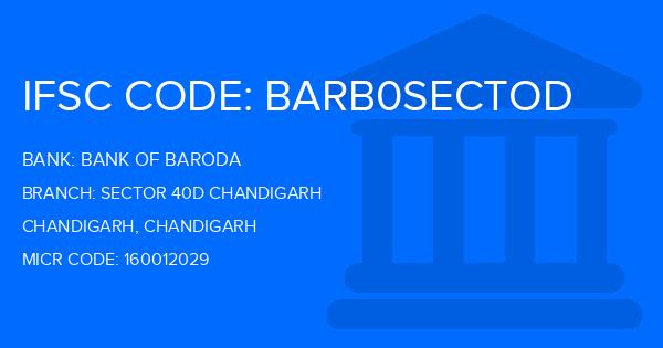 Bank Of Baroda (BOB) Sector 40D Chandigarh Branch IFSC Code
