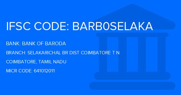 Bank Of Baroda (BOB) Selakarichal Br Dist Coimbatore T N Branch IFSC Code