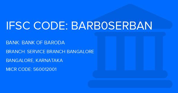 Bank Of Baroda (BOB) Service Branch Bangalore Branch IFSC Code