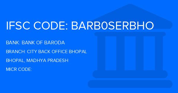 Bank Of Baroda (BOB) City Back Office Bhopal Branch IFSC Code