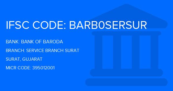 Bank Of Baroda (BOB) Service Branch Surat Branch IFSC Code