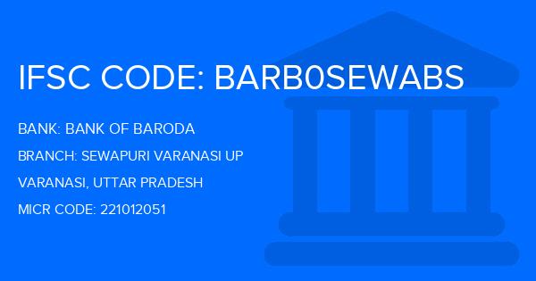 Bank Of Baroda (BOB) Sewapuri Varanasi Up Branch IFSC Code