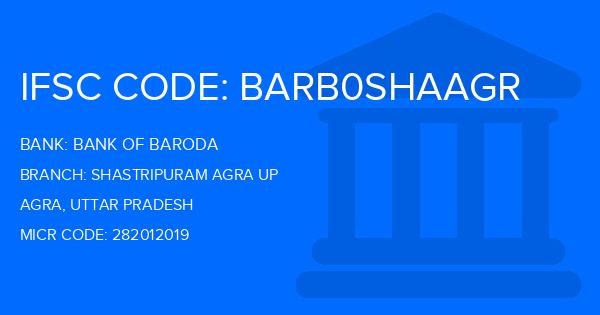 Bank Of Baroda (BOB) Shastripuram Agra Up Branch IFSC Code
