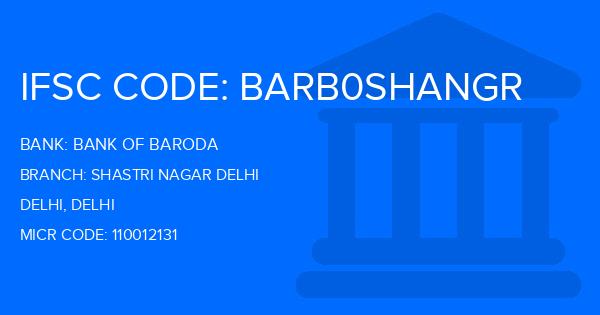 Bank Of Baroda (BOB) Shastri Nagar Delhi Branch IFSC Code