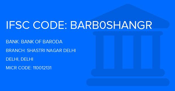 Bank Of Baroda (BOB) Shastri Nagar Delhi Branch IFSC Code