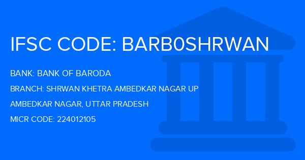 Bank Of Baroda (BOB) Shrwan Khetra Ambedkar Nagar Up Branch IFSC Code