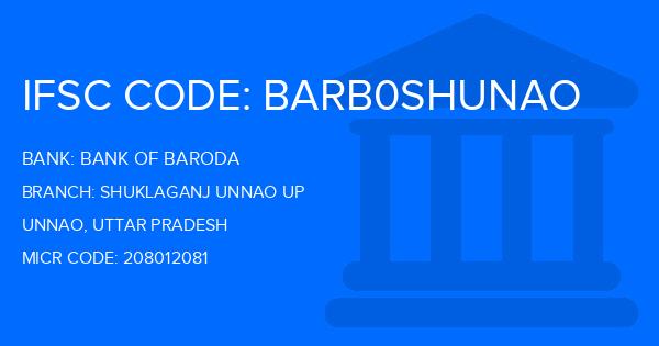 Bank Of Baroda (BOB) Shuklaganj Unnao Up Branch IFSC Code