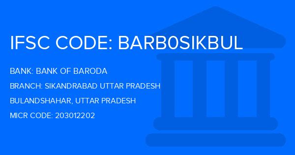 Bank Of Baroda (BOB) Sikandrabad Uttar Pradesh Branch IFSC Code