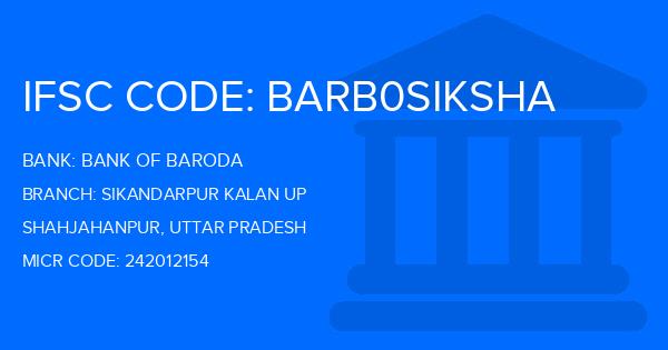 Bank Of Baroda (BOB) Sikandarpur Kalan Up Branch IFSC Code