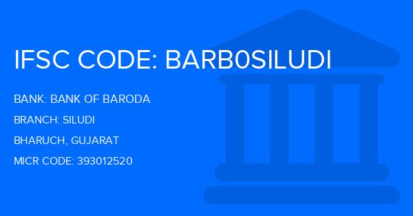 Bank Of Baroda (BOB) Siludi Branch IFSC Code