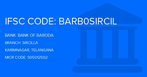 Bank Of Baroda (BOB) Sircilla Branch IFSC Code