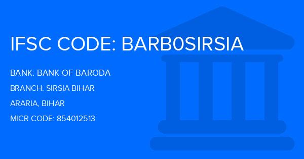 Bank Of Baroda (BOB) Sirsia Bihar Branch IFSC Code