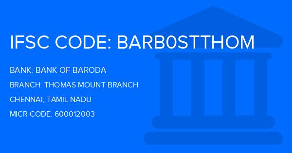 Bank Of Baroda (BOB) Thomas Mount Branch